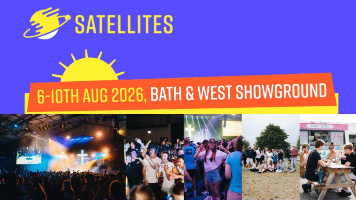 Blue banner header with the 'SATELLITES' logo and an orange date banner reading '6-10TH AUG 2026, BATH & WEST SHOWGROUND' over a four-photo collage of festival moments.